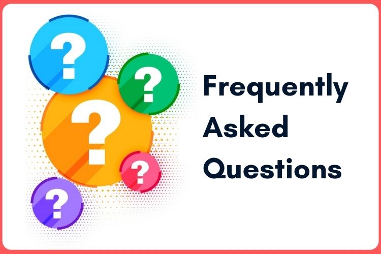 Frequently Asked Questions