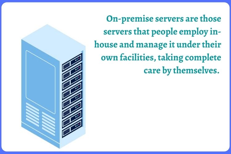 On-premise Server