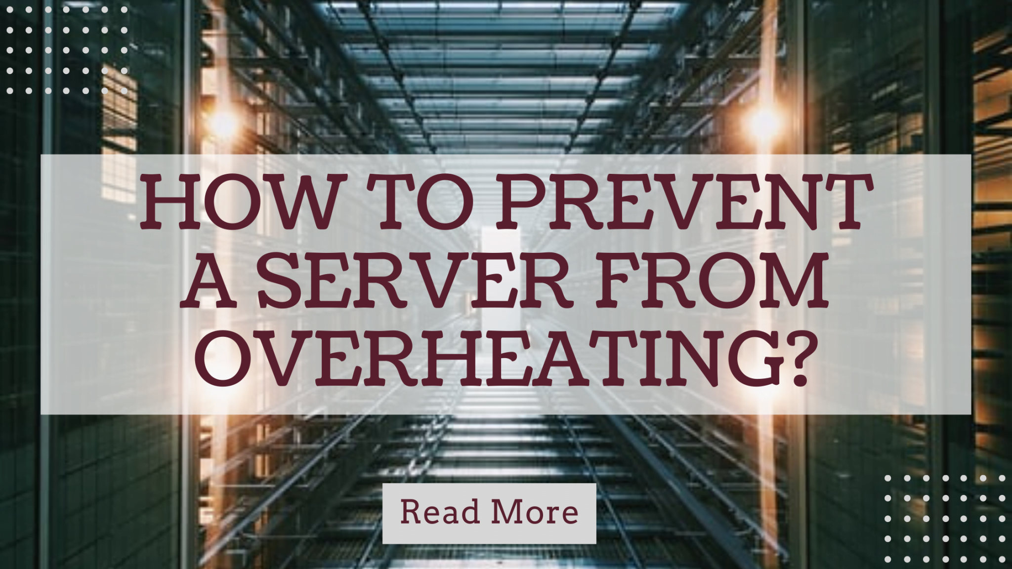 How to prevent a server from overheating?