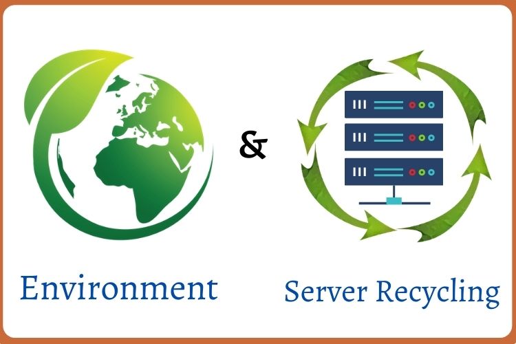 The Environment and Server Recycling