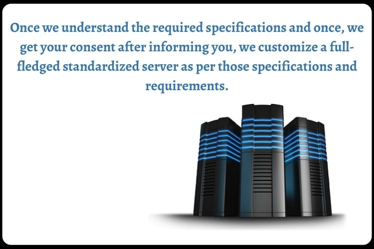 Configure the Server according to Required Specification