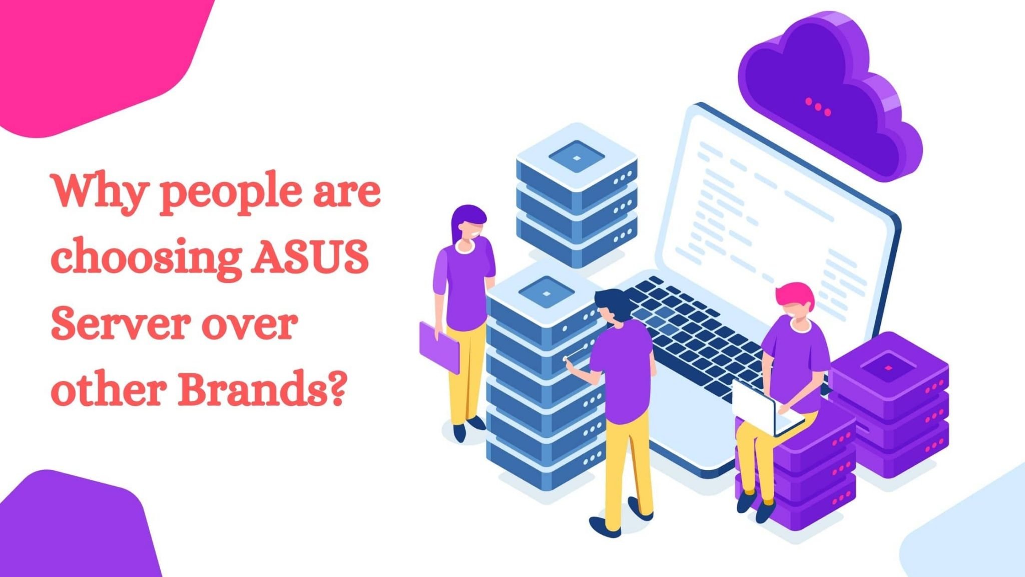 Why people are choosing ASUS Server over other Brands?