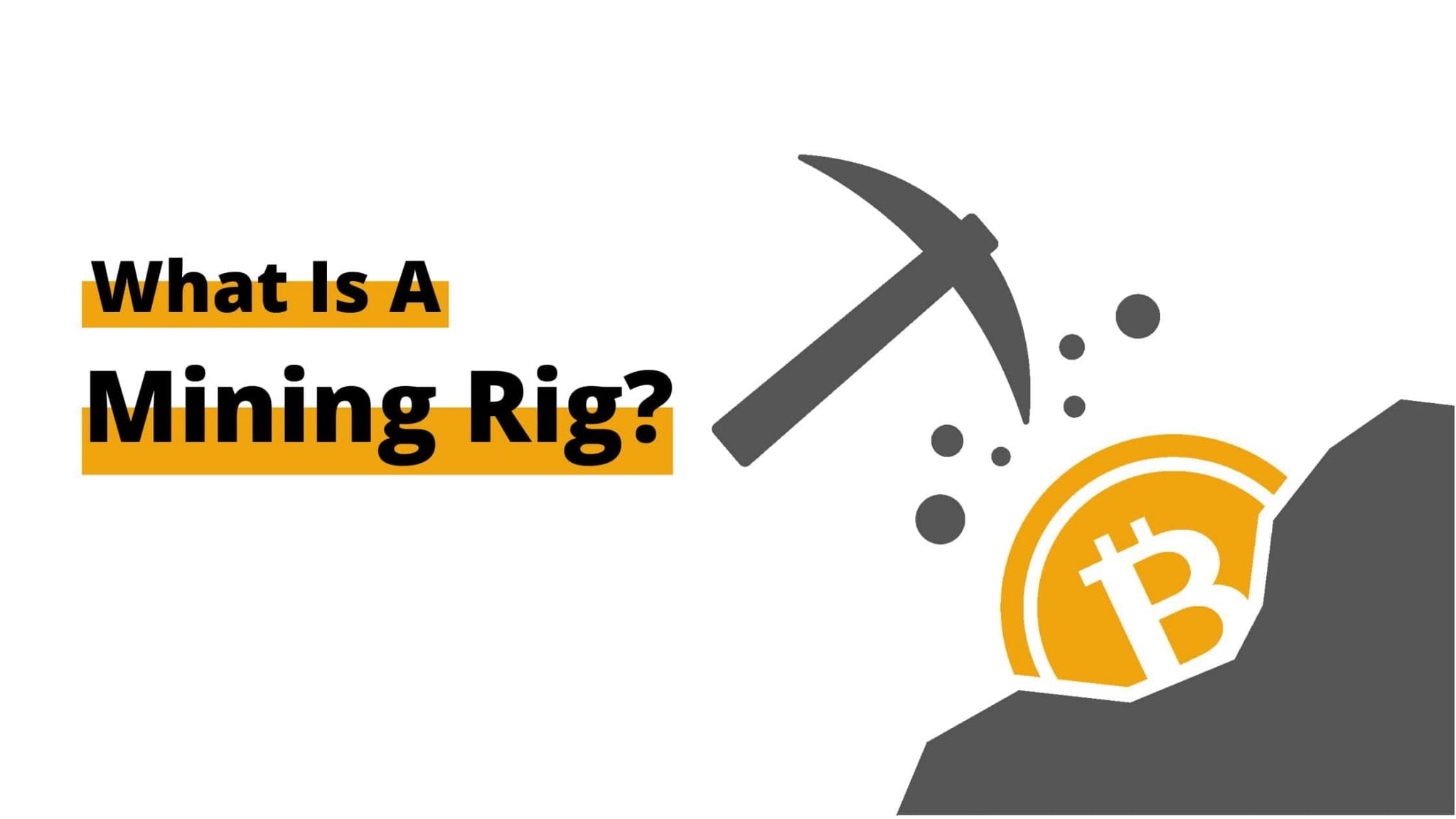 What is a Mining Rig?