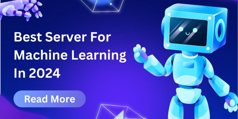 best server for machine Learning