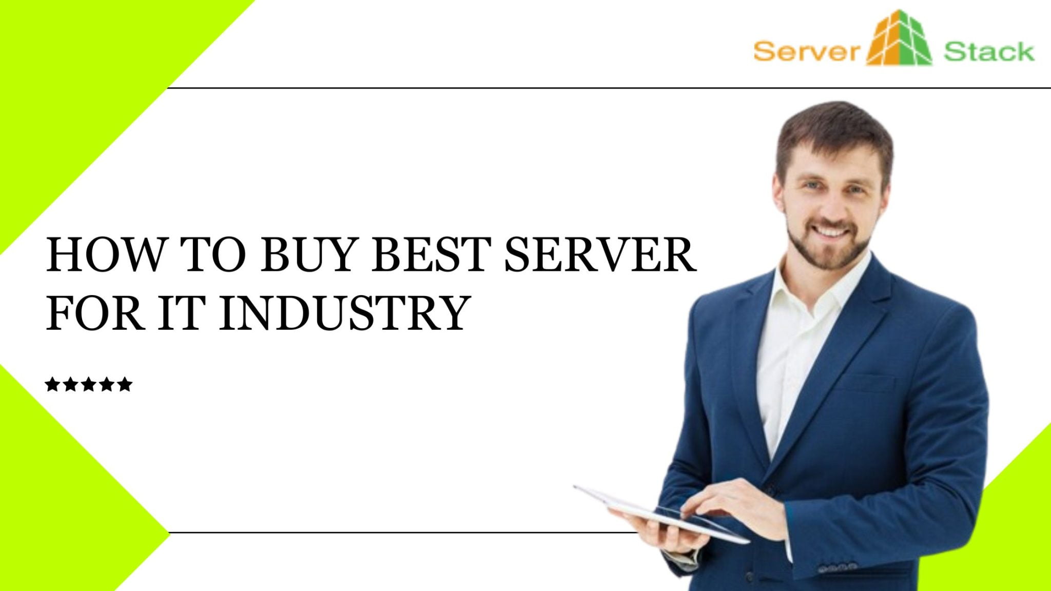 How To Buy Best Server For The IT Industry