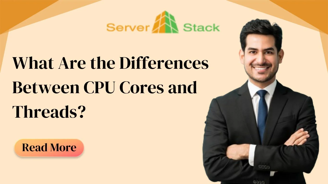 CPU Cores vs Threads
