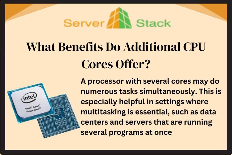 Benefits Of Having More CPU Cores