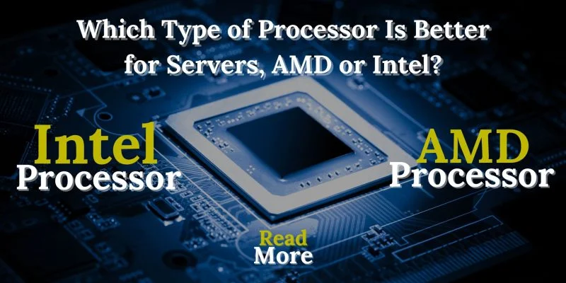 Intel Xeon vs. AMD EPYC for servers: Intel offers top reliability and performance, while AMD provides excellent multi-core efficiency and affordability.