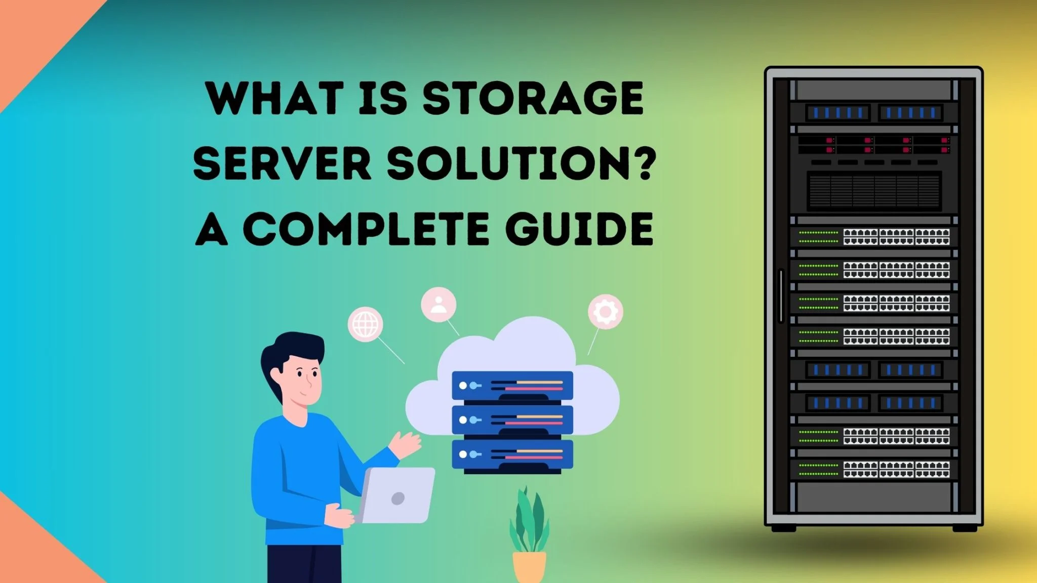 What is Storage Server Solution? A Complete Guide