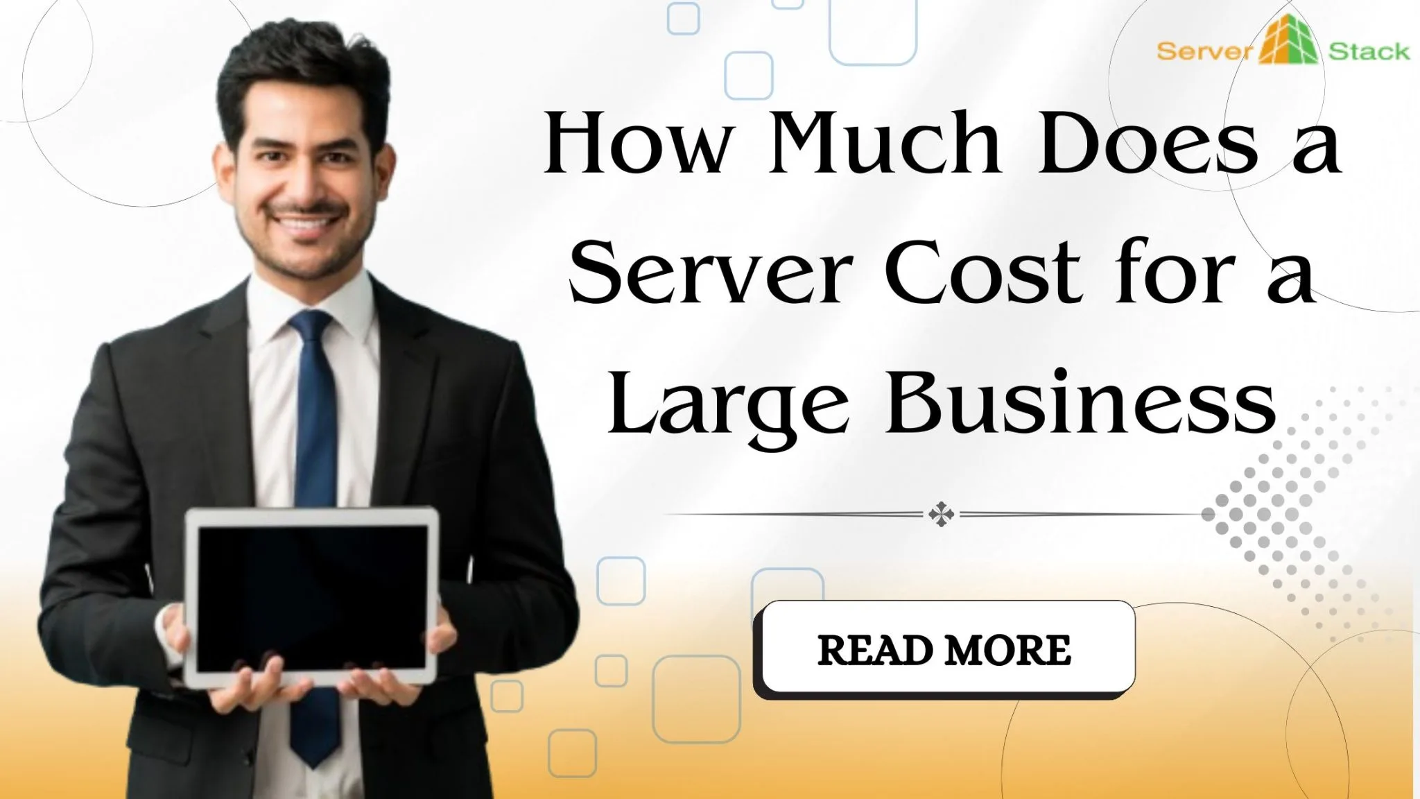 How Much Does a Server Cost for a Large Business ?