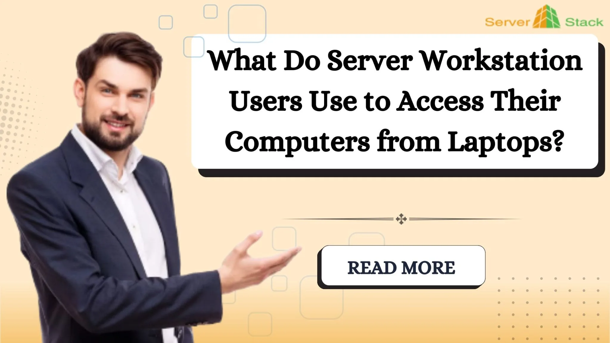 What Do Server Workstation Users Use to Access Their Computers from Laptops?