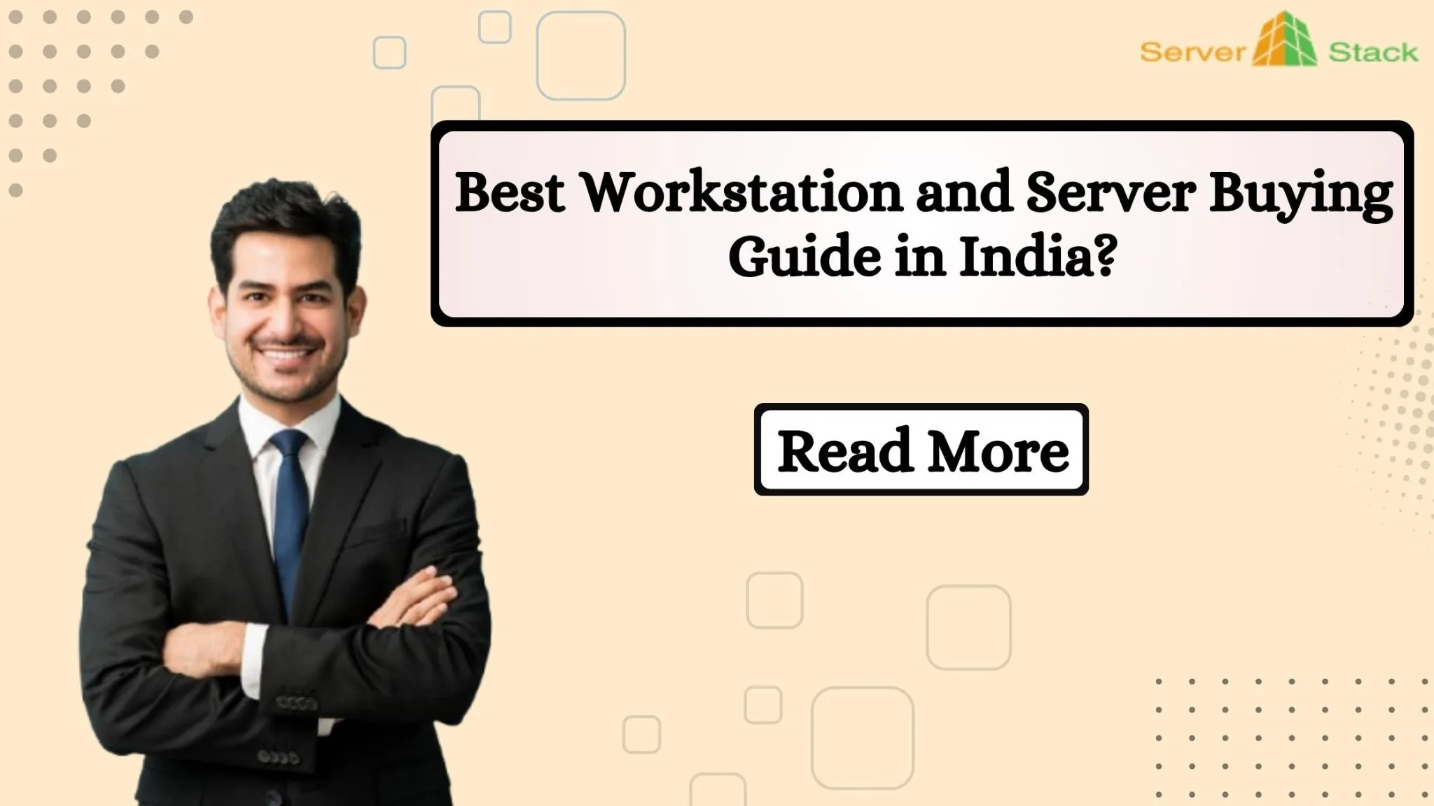 Best Workstation and Server Buying Guide in India?